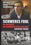 Vorne of book 'Bericht Geschäfts - Schweres Foul - Im Lab...